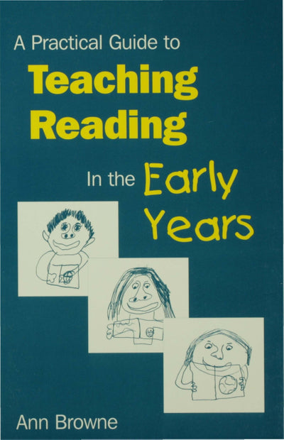 Practical Guide to Teaching Reading in the Early Years