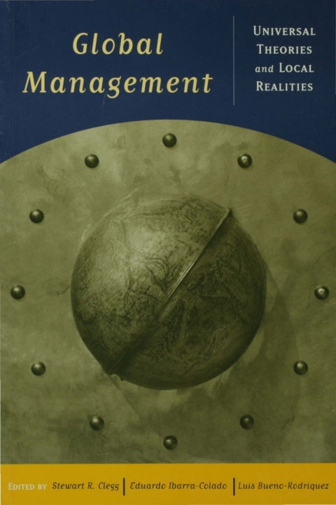 Global Management Universal Theories and Local Realities