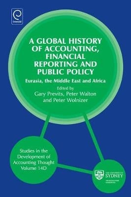 Global History of Accounting Financial Reporting and Public Policy Eurasia Middle East and Africa (