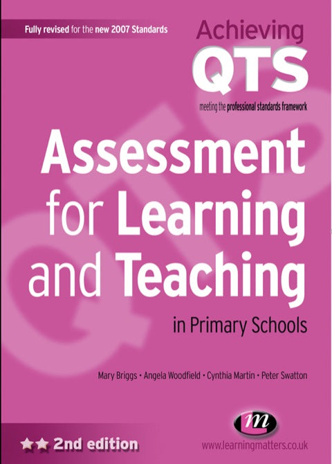 Assessment for Learning and Teaching in Primary Schools