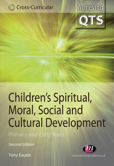 Childrens Spiritual Moral Social and Cultural Development
