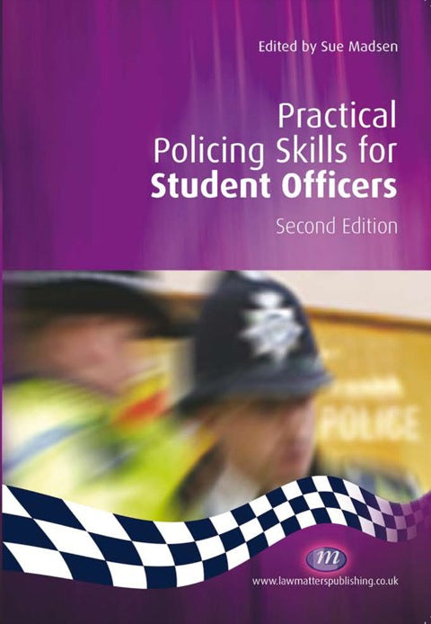 Practical Policing Skills for Student Officers