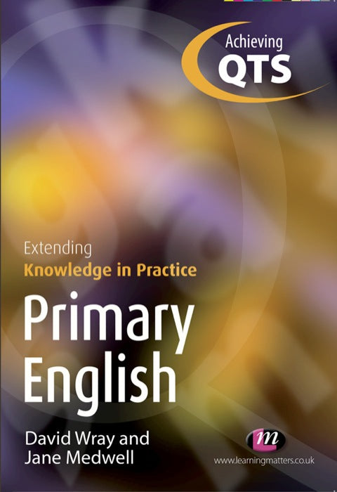 Primary English Extending Knowledge in Practice