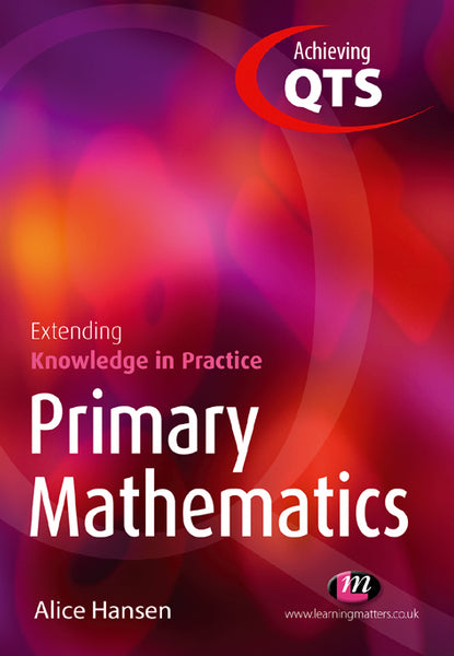 Primary Mathematics Extending Knowledge in Practice