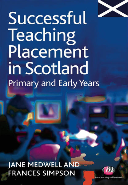 Successful Teaching Placement in Scotland Primary and Early Years