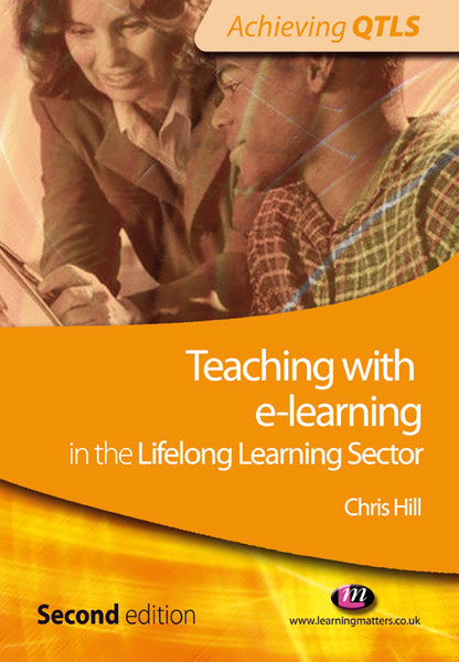 Teaching With E-Learning in the Lifelong Learning Sector