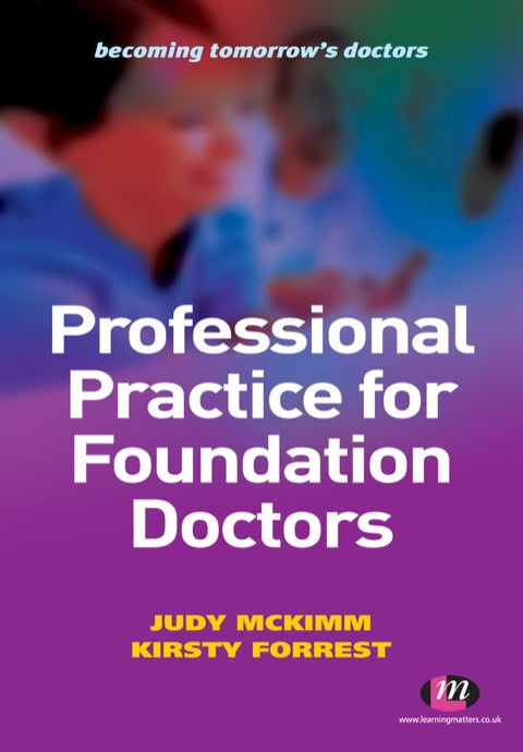Professional Practice for Foundation Doctors