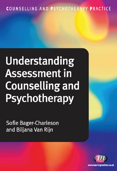 Understanding Assessment in Counselling and Psychotherapy