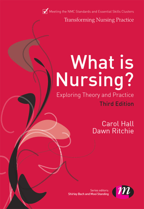 What is Nursing Exploring Theory and Practice Exploring Theory and Practice
