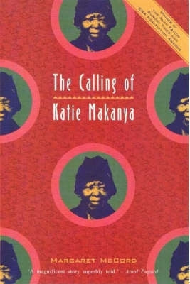Calling of Katie Makanya