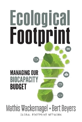 Ecological Footprint Managing Our Biocapacity Budget