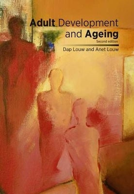 Adult Development and Aging