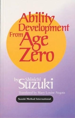 Ability Development From Age Zero