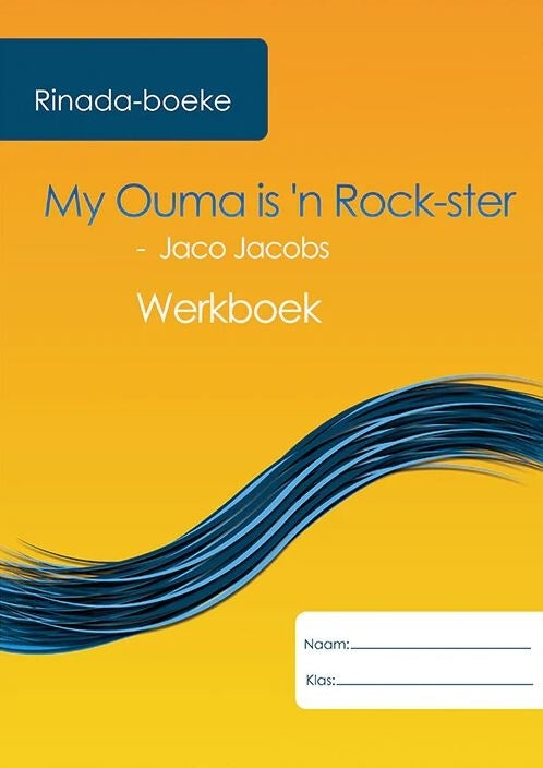 My Ouma is N Rockster Gr 5 (Werkboek)