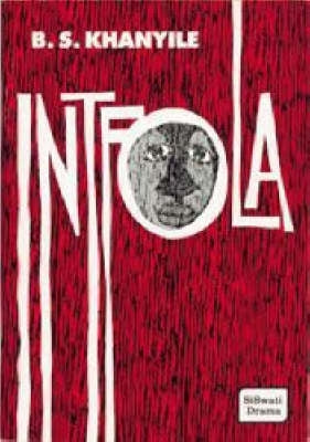 Intfola (Siswati Drama)