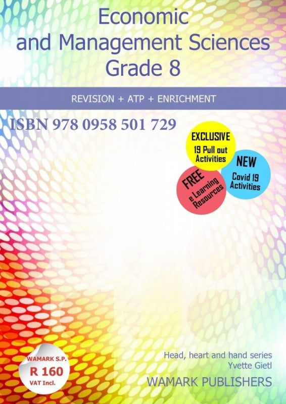 Economic Management Science Theory and Workbook Gr 8 (Caps)
