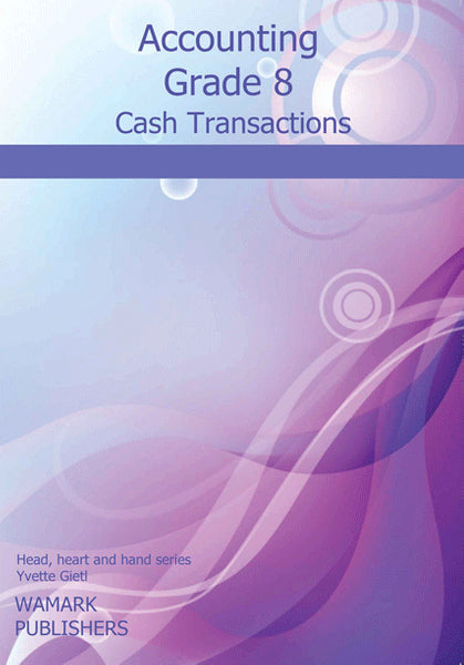 Accounting Cash Transactions Gr 8 (Licence 365 Days Only)