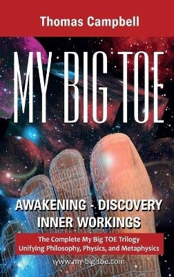 My Big Toe Awakening Discovery Inner Workings