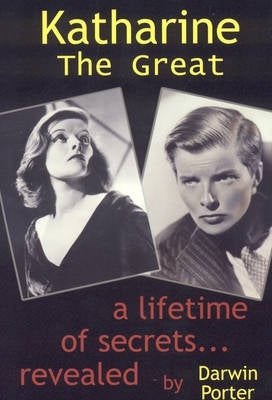 Katharine the Great Secrets of a Lifetime
