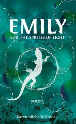 Emily and the Spirits of Light (Volume 1)