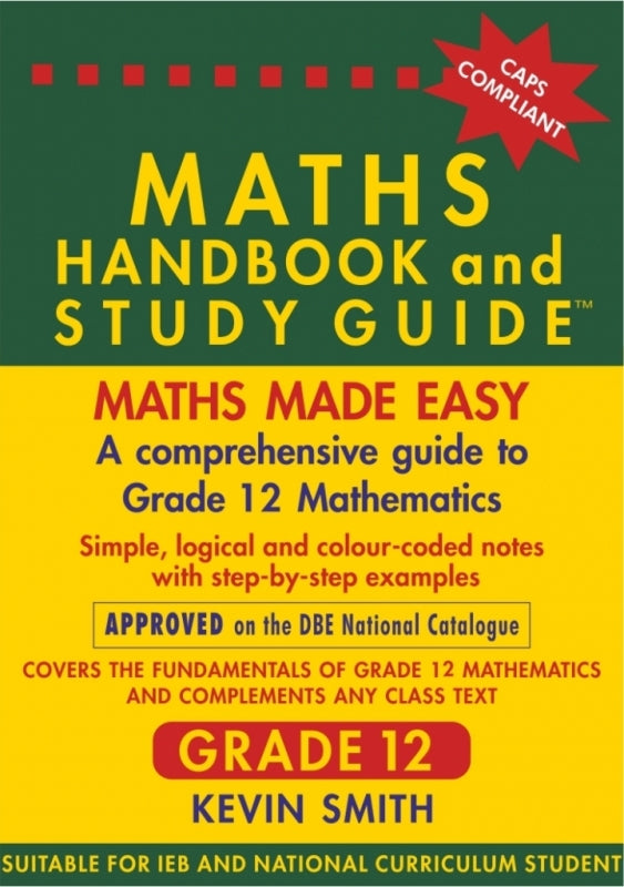 Maths Handbook and Study Guide Gr 12