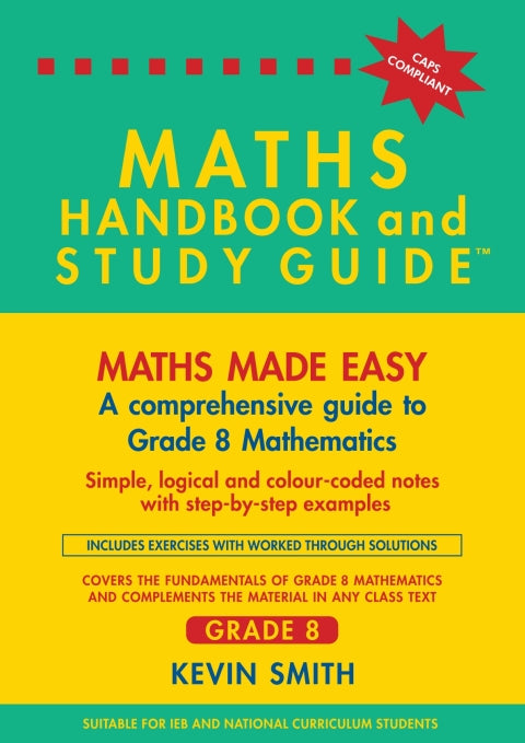 Maths Handbook and Study Guide Gr 8