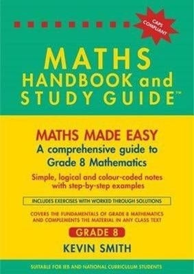 Maths Handbook and Study Guide Gr 8