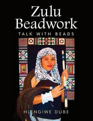 Zulu Beadwork Talk With Beads