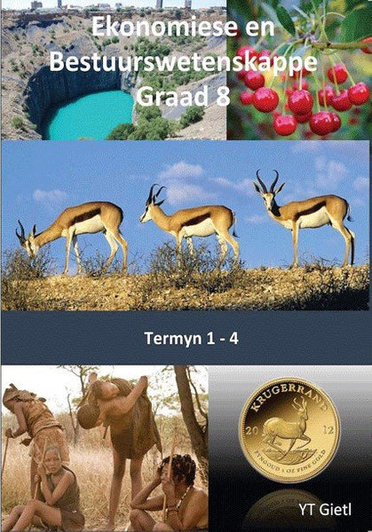 Ekonomiese En Bestuurswetenskappe Graad 8 - Verkorte Uitgawe Termyn 1 - 4