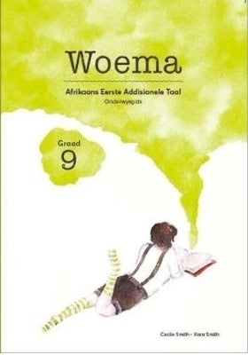 Woema Afrikaans Eerste Addisionele Taal Gr 9 (Teachers Guide)