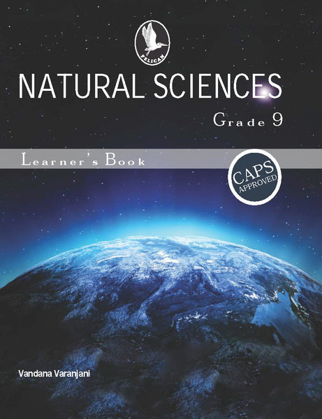 Pelican Natural Sciences Grade - 9 Learners Book
