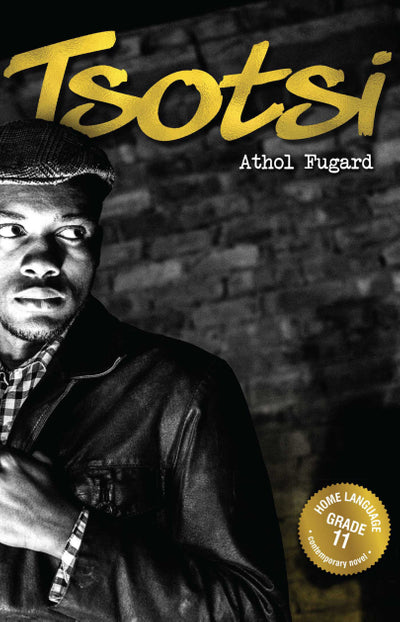 Tsotsi Gr 11