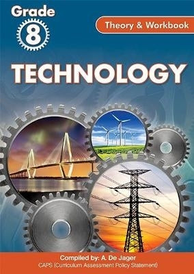 Technology Gr 8 (Theory and Workbook) (Caps)