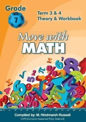 Move With Maths Theory and Workbook Gr 7 (Term 3 and 4)
