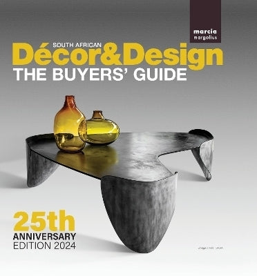 SA Decor and Design the Buyers Guide 25Th Anniversary Edition