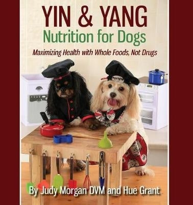 Yin and Yang Nutrition for Dogs