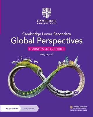 Cambridge Lower Secondary Global Perspectives (Learners Skills Book 8 With Digital Access 1 Year)