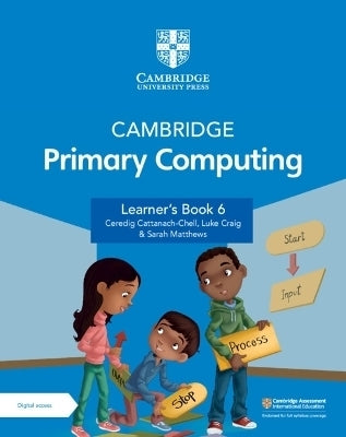 Cambridge Primary Computing (Learners Book 6 With Digital Access) (1 Year)