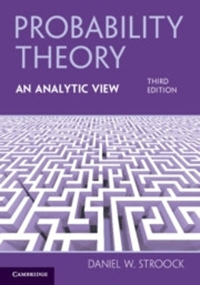 Probability Theory an Analytic View