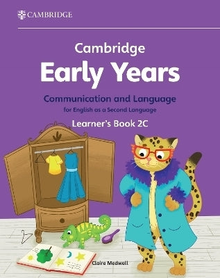 Cambridge Early Years Communication and Language for English As a Second Language (Learners Book 2C)