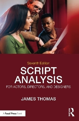 Script Analysis for Actors Directors and Designers