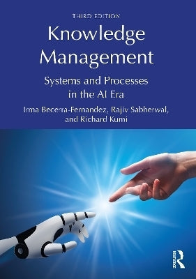 Knowledge Management Systems and Processes in the Ai Era