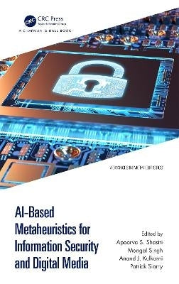 Ai Based Metaheuristics for Information Security and Digital Media