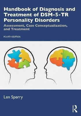 Handbook of Diagnosis and Treatment of Dsm-5-Tr Personality Disorders Assessment Case Conceptualiza