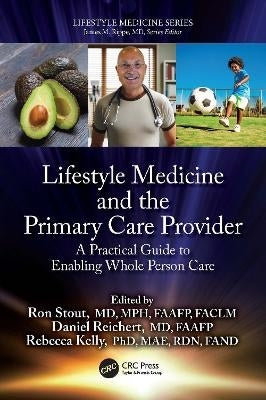 Lifestyle Medicine and the Primary Care Provider