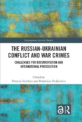 Russian Ukrainian Conflict and War Crimes
