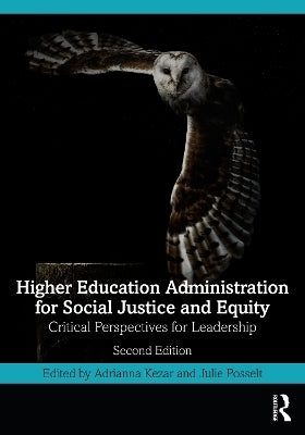 Higher Education Administration for Social Justice and Equity