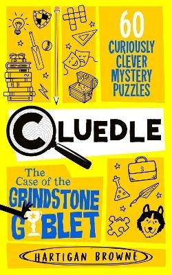 Cluedle 5 the Case of the Grindstone Goblet