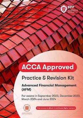 Acca Advanced Financial Management (Practice and Revision Kit)