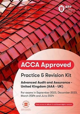Acca Advanced Audit and Assurance (Practice and Revision Kit) (March 2023 to June 2024)